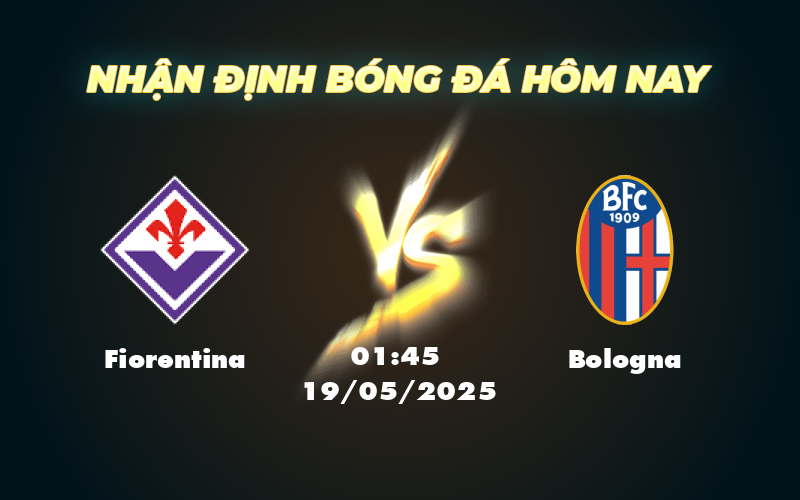 Fiorentina vs Bologna Cuộc đối đầu cân tài tại Serie A 1 fiorentina bologna 19 05 seria a